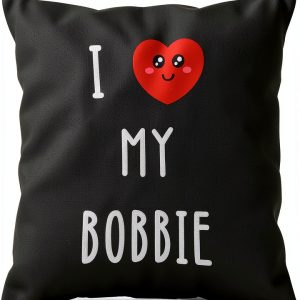 I Love My Bobbie Name Funny Throw Pillow Multicolor 16x16-0