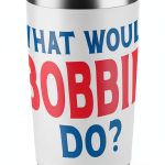 Bobbie Gifts Stainless Steel Tumbler Insulated 20 Ounces-0