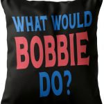 Bobbie Personalized Tee 100% Polyester Funny Gift-0