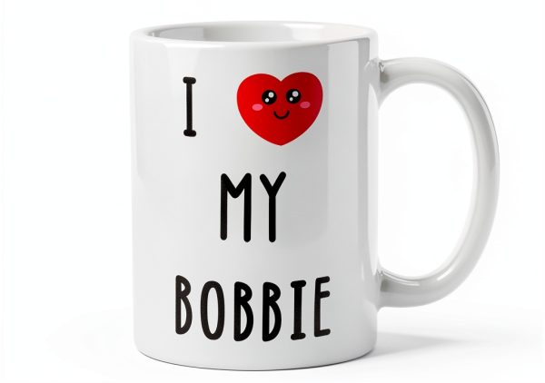 I Love My Bobbie Ceramic Mug White Glossy 11oz-1