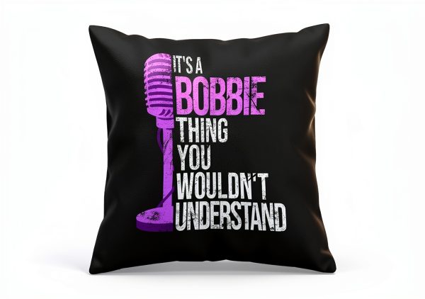 Bobbie Throw Pillow by Bobbie's Bobbie Thing You'dn't Understand 16x16-2