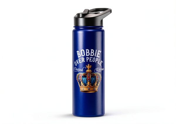 Bobbie Name Birthday Gift Funny Bobbie Over People Crown Stainless Steel Insulated Water Bottle-6